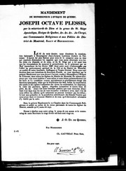 Cover of: Mandement de Monseigneur l'évêque de Québec: Joseph Octave Plessis, par la miséricorde de Dieu ... le 21 du mois dernier