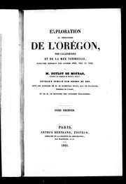 Exploration du territoire de l'Orégon, des Californies et de la mer Vermeille, executée pendant les années 1840, 1841 et 1842 by Eugène Duflot de Mofras