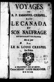 Cover of: Voyages du R.P. Emanuel [sic] Crespel dans le Canada, et son naufrage en revenant en France