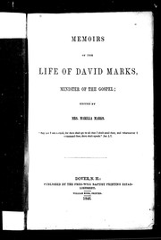 Cover of: Memoirs of the life of David Marks, minister of the Gospel