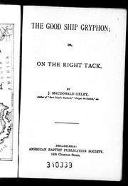 Cover of: The good ship Gryphon, or, On the right tack by James Macdonald Oxley