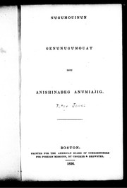 Nugumouinun genumugumouat igiu anishinabeg anumiajig by Jones, Peter