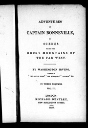 Cover of: Adventures of Captain Bonneville, or, Scenes beyond the Rocky Mountains of the Far West