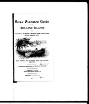 Cover of: Estes' standard guide to the Thousand Islands and voyage down the rapids to Montreal, Quebec, Lake St. John and the Saguenay River: with fishing and excursion maps and cottage directory