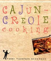 Cajun-creole cooking by Terry Thompson-Anderson