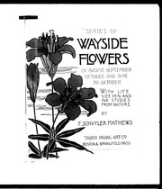 Wayside flowers by F. Schuyler Mathews