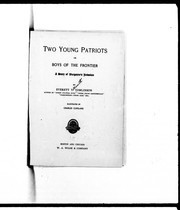 Cover of: Two young patriots, or, Boys of the frontier by Everett T. Tomlinson