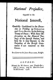 Cover of: National prejudice, opposed to the national interest by 