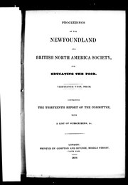 Cover of: Proceedings of the Newfoundland and British North America Society for Educating the Poor: thirteenth year, 1835-36, containing the thirteenth report of the committee with a list of subscribers, &c