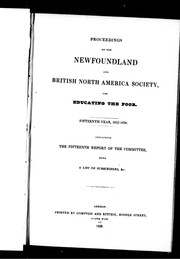Cover of: Proceedings of the Newfoundland and British North America Society for Educating the Poor: fifteenth year, 1837-1838, containing the fifteenth report of the committee with a list of subscribers, &c
