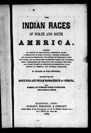 The Indian races of North and South America by Brownell, Charles De Wolf