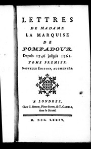 Cover of: Lettres de Madame la marquise de Pompadour: depuis 1746 jusqu'à 1762