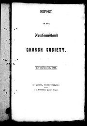 Cover of: Report of the Newfoundland Church Society, 1st November, 1849 | Newfoundland Church Society