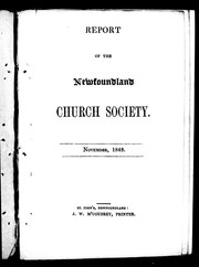 Cover of: Report of the Newfoundland Church Society, November, 1848 | Newfoundland Church Society