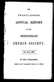 Cover of: The twenty-eighth annual report of the Newfoundland Church Society, 6th July, 1869