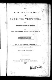 Cover of: The life and voyages of Americus Vespucius: with illustrations concerning the navigator, and the discovery of the New World