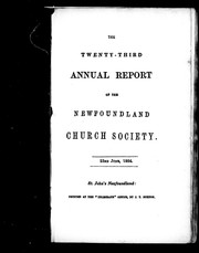 Cover of: The twenty-third annual report of the Newfoundland Church Society, 23rd June, 1864