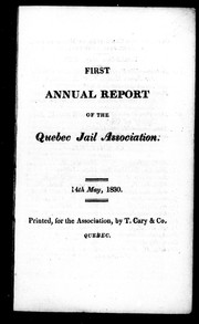 First annual report of the Quebec Jail Association by Quebec Jail Association