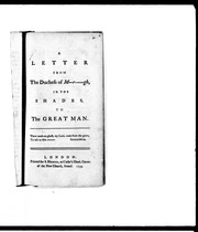 Cover of: A letter from the Duchess of M-r------gh, in the shades, to the great man by Marlborough, Sarah Jennings Churchill Duchess of, Marlborough, Sarah Jennings Churchill Duchess of