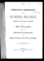 Termination of correspondence between Sir Michael Hicks-Beach, Secretary of State for the Colonies, and Mr. Ryland by George Herman Ryland