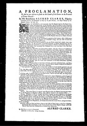 Cover of: A Proclamation, to such as are desirous to settle on the lands of the Crown in the province of Lower Canada