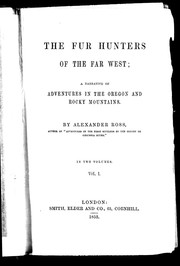 Cover of: The fur hunters of the Far West: a narrative of adventures in the Oregon and Rocky Mountains