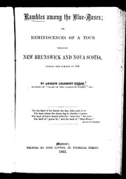 Cover of: Rambles among the Blue-Noses, or, Reminiscences of a tour through New Brunswick and Nova Scotia, during the summer of 1862