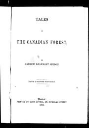 Cover of: Tales of the Canadian forest by Andrew Learmont Spedon