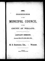 Cover of: Proceedings of the Municipal Council of the County of Welland: January session, January 26th, 27th, 28th, 29th, 30th