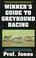 Cover of: Winner's guide to greyhound racing