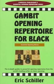 Cover of: Gambit opening repertoire for black | Eric Schiller