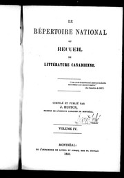 Cover of: Le Répertoire national ou Recueil de littérature canadienne by J. Huston