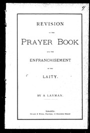 Cover of: Revision of the Prayer book and the enfranchisement of the laity