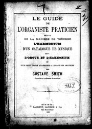 Cover of: Le guide de l'organiste praticien by Gustave Smith