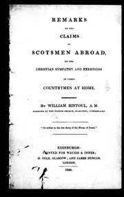 Cover of: Remarks on the claims of Scotsmen abroad, on the Christian sympathy and exertions of their countrymen at home