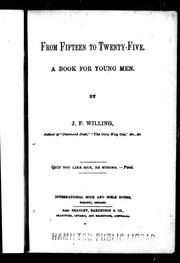 Cover of: From fifteen to twenty-five: a book for young men