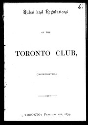 Cover of: Rules and regulations of the Toronto Club (incorporated)