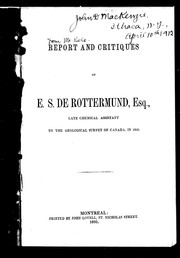 Report and critiques of E.S de Rottermund, Esq., late chemical assistant to the Geological Survey of Canada, in 1846 by Rottermund, E. S. de comte