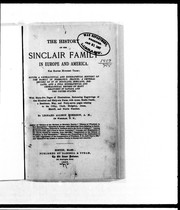 The history of the Sinclair family in Europe and America for eleven hundred years by Morrison, Leonard Allison