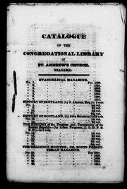 Catalogue of the Congregational Library of St. Andrew's Church, Niagara by St. Andrew's Church (Niagara-on-the-Lake, Ont.). Congregational Library