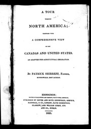 Cover of: A tour through North America: together with a comprehensive view of the Canadas and United States, as adapted for agricultural emigration