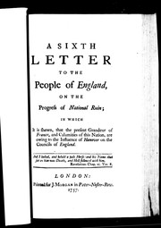 Cover of: A sixth letter to the people of England, on the progress of national ruin by John Shebbeare