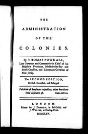 The administration of the colonies by Thomas Pownall