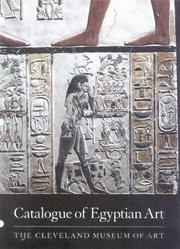 Cover of: Catalogue of Egyptian Art: The Cleveland Museum of Art