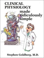 Cover of: Clinical Physiology Made Ridiculously Simple by Stephen Goldberg