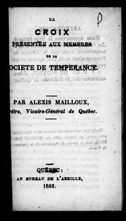 Cover of: La croix présentée aux membres de la Société de tempérance