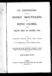 Cover of: An expedition across the Rocky Mountains into British Columbia, by the Yellow Head or Leather Pass