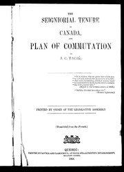 Cover of: The seigniorial tenure in Canada, and plan of commutation