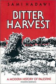 Cover of: Bitter Harvest: A Modern History of Palestine