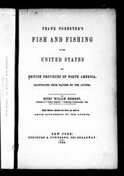 Cover of: Frank Forester's fish and fishing of the United States and British provinces of North America by Henry William Herbert